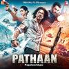 Jhoome Jo Pathaan - Arijit Singh